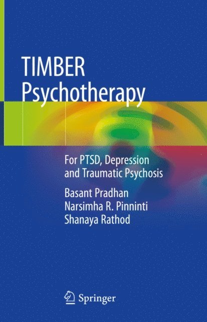 Shanaya Rathod, Narsimha R. Pinninti, Basant Pradhan - TIMBER Psychotherapy, E-bok