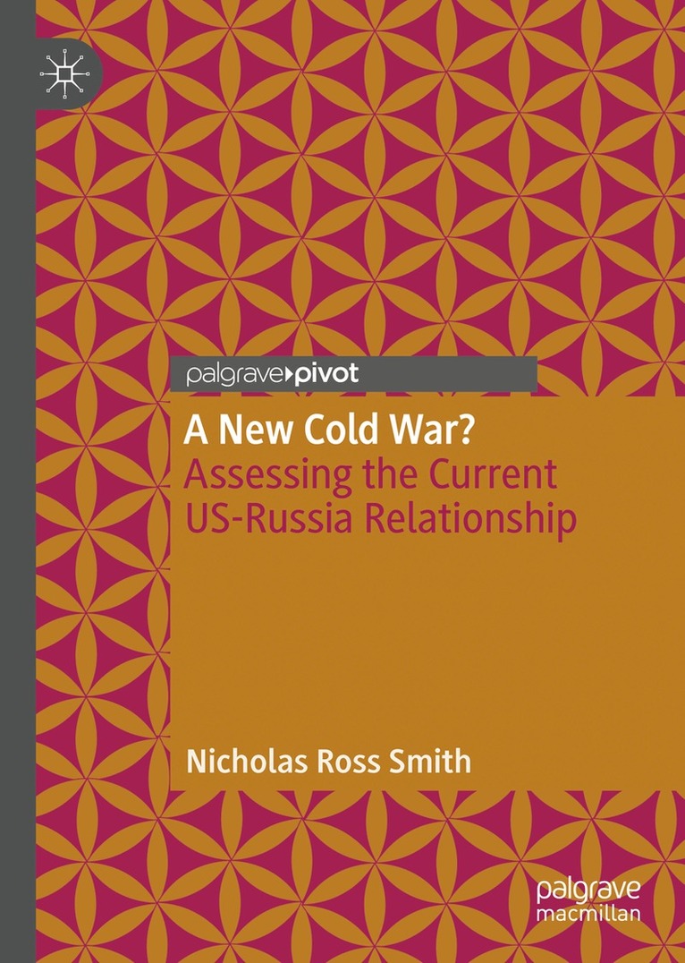 Nicholas Ross Smith - New Cold War?, Inbunden