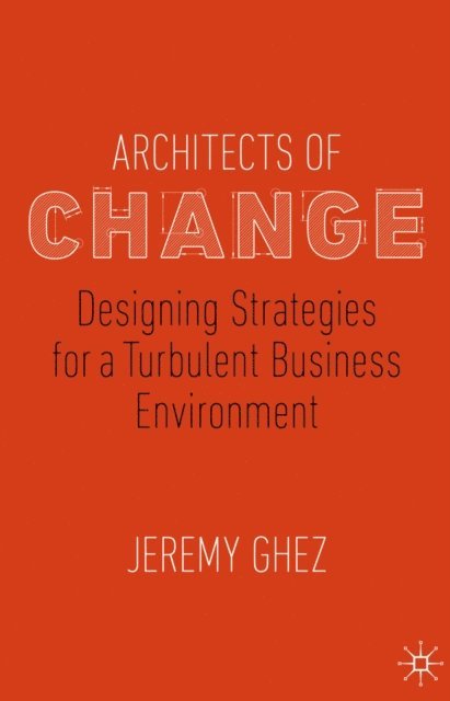 Jeremy Ghez - Architects of Change, E-bok