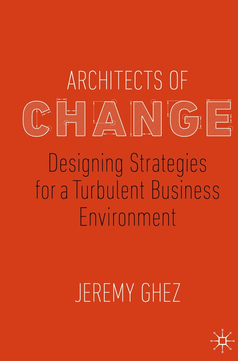 Jeremy Ghez - Architects of Change, Häftad
