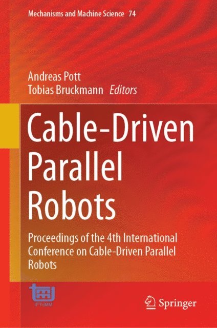 Tobias Bruckmann, Andreas Pott - Cable-Driven Parallel Robots, E-bok