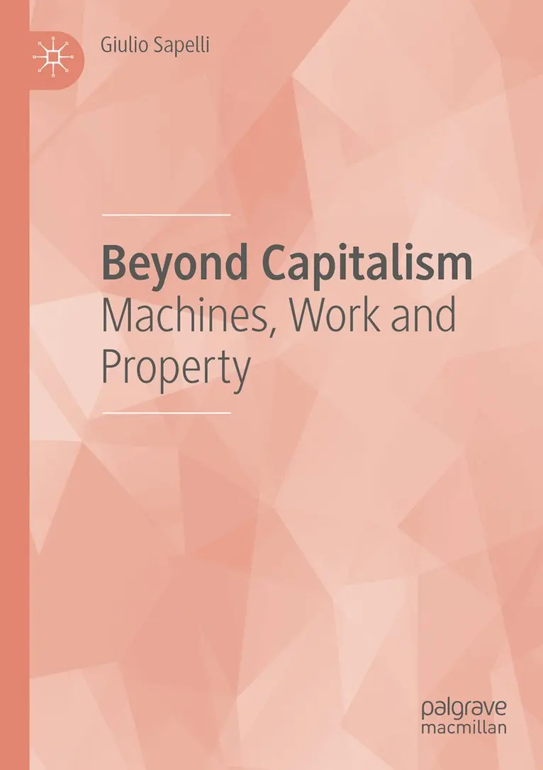 Giulio Sapelli - Beyond Capitalism, Häftad. Tillgänglighet: Lägg i varukorg