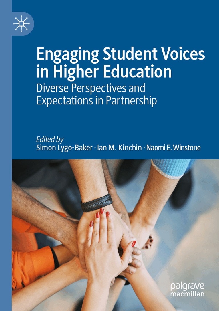 Simon Lygo-Baker, Ian M. Kinchin, Naomi E. Winstone - Engaging Student Voices in Higher Education, Häftad. Tillgänglighet: Lägg i varukorg