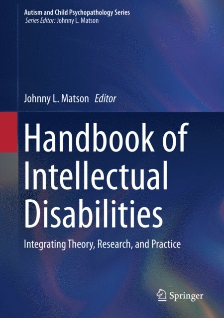 Johnny L. Matson - Handbook of Intellectual Disabilities, E-bok