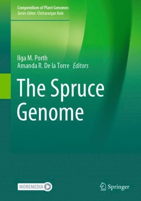 Amanda R. De la Torre, Ilga M. Porth - Spruce Genome, E-bok