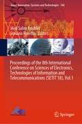 Proceedings of the 8th International Conference on Sciences of Electronics, Technologies of Information and Telecommunications (SETIT'18), Vol.1