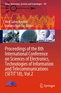 Proceedings of the 8th International Conference on Sciences of Electronics, Technologies of Information and Telecommunications (SETIT'18), Vol.2