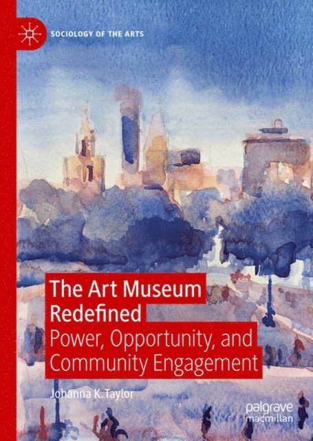 Johanna K. Taylor - Art Museum Redefined, E-bok