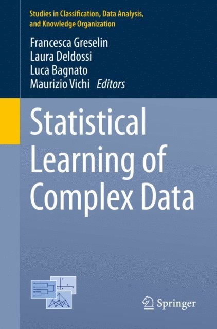 Maurizio Vichi, Luca Bagnato, Laura Deldossi, Francesca Greselin - Statistical Learning of Complex Data, E-bok