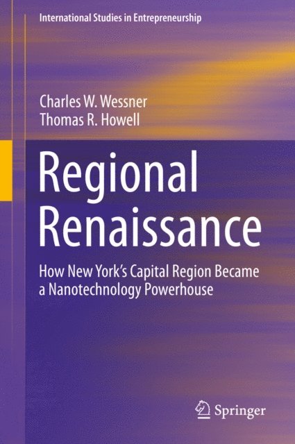 Thomas R. Howell, Charles W. Wessner - Regional Renaissance, E-bok