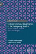 Collaboration and Governance in the Emergency Services