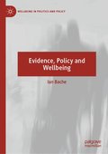 Evidence, Policy and Wellbeing