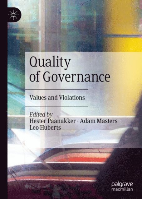 Leo Huberts, Adam Masters, Hester Paanakker - Quality of Governance, E-bok