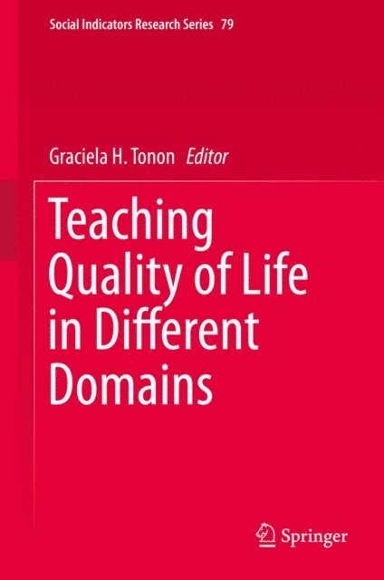 Graciela H. Tonon - Teaching Quality of Life in Different Domains, E-bok