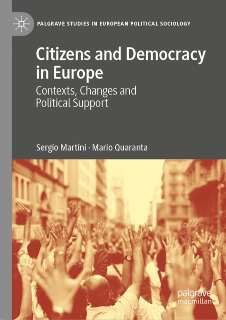 Mario Quaranta, Sergio Martini - Citizens and Democracy in Europe, E-bok