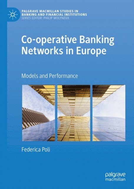 Federica Poli - Co-operative Banking Networks in Europe, E-bok