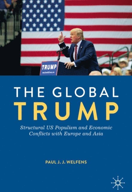 Paul J.J. Welfens - Global Trump, E-bok
