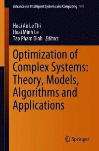 Optimization of Complex Systems: Theory, Models, Algorithms and Applications