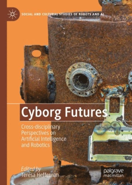 Teresa Heffernan - Cyborg Futures, E-bok