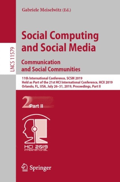 Gabriele Meiselwitz - Social Computing and Social Media. Communication and Social Communities, E-bok