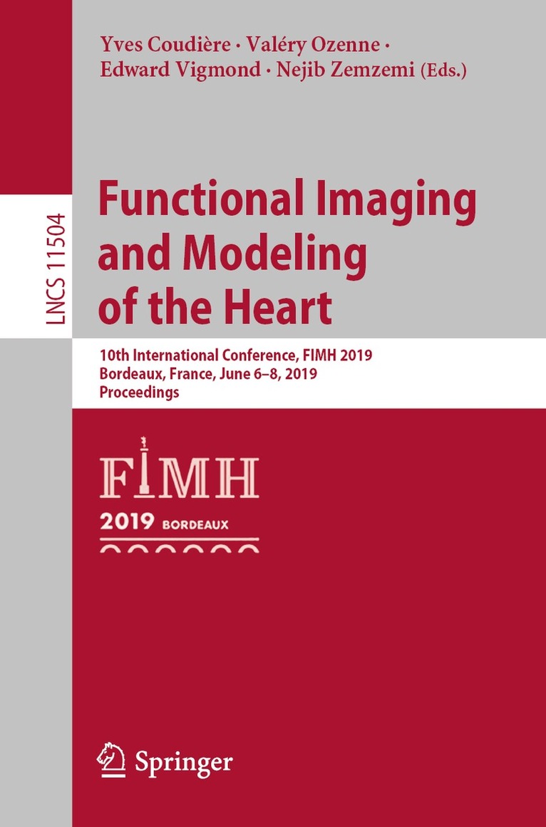 Yves Coudière, Valéry Ozenne, Edward Vigmond, Nejib Zemzemi - Functional Imaging and Modeling of the Heart, Häftad