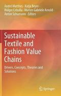 Sustainable Textile and Fashion Value Chains