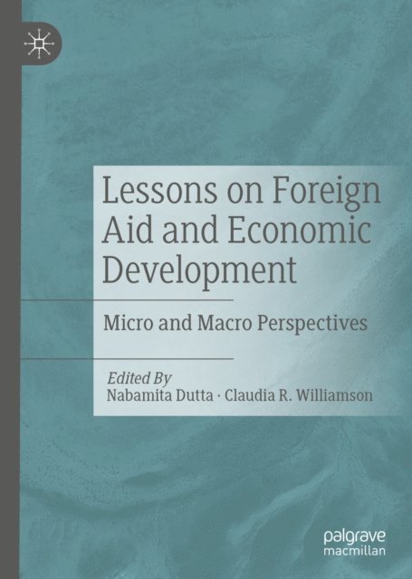 Claudia R. Williamson, Nabamita Dutta - Lessons on Foreign Aid and Economic Development, E-bok