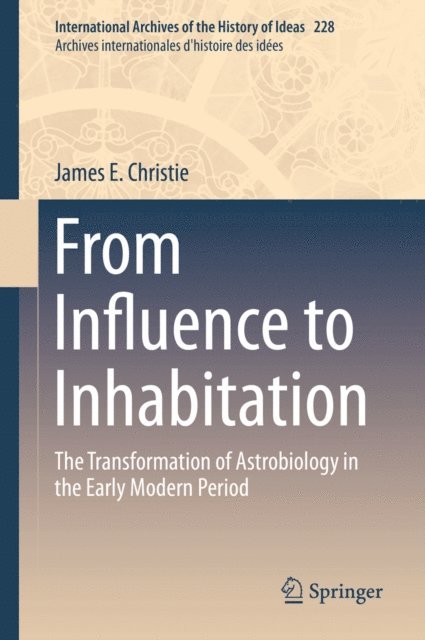 James E. Christie - From Influence to Inhabitation, E-bok