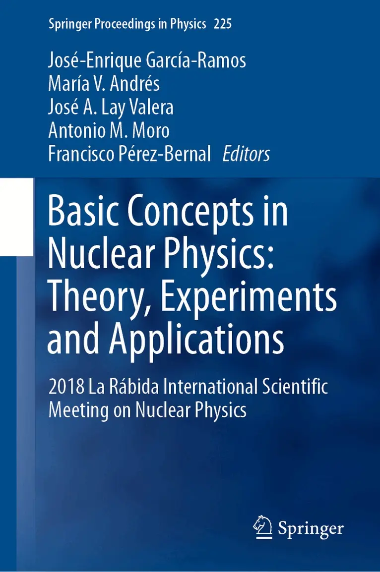 José-Enrique García-Ramos, María V. Andrés, José A. Lay Valera, Antonio M. Moro, Francisco Pérez-Bernal - Basic Concepts in Nuclear Physics: Theory, Experiments and Applications, Inbunden. Tillgänglighet: Lägg i varukorg