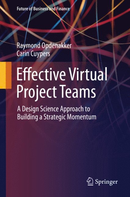 Carin Cuypers, Raymond Opdenakker - Effective Virtual Project Teams, E-bok