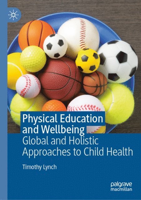 Timothy Lynch - Physical Education and Wellbeing, E-bok