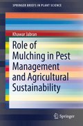 Role of Mulching in Pest Management and Agricultural Sustainability