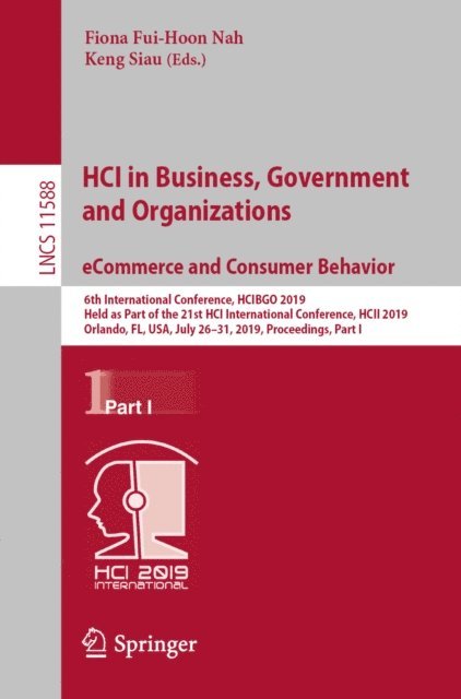 Keng Siau, Fiona Fui-Hoon Nah - HCI in Business, Government and Organizations. eCommerce and Consumer Behavior, E-bok