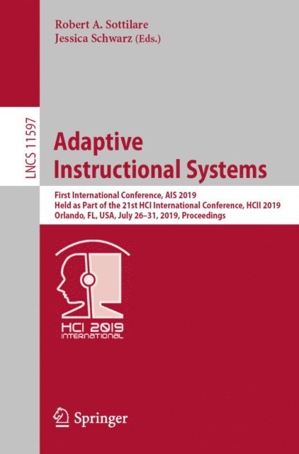 Jessica Schwarz, Robert A. Sottilare - Adaptive Instructional Systems, E-bok
