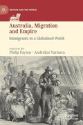 Australia, Migration and Empire
