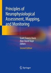 Principles of Neurophysiological Assessment, Mapping, and Monitoring