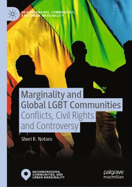 Sheri R. Notaro - Marginality and Global LGBT Communities, E-bok