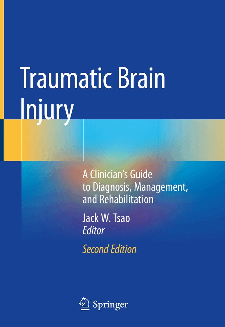 Jack W. Tsao - Traumatic Brain Injury, Inbunden