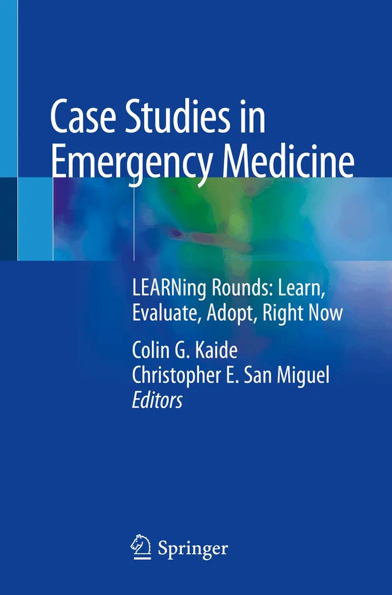 Colin G. Kaide, Christopher E. San Miguel - Case Studies in Emergency Medicine, Häftad. Tillgänglighet: Lägg i varukorg