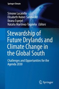 Stewardship of Future Drylands and Climate Change in the Global South