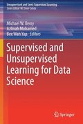 Supervised and Unsupervised Learning for Data Science