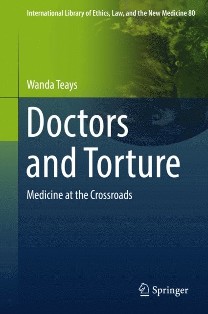 Wanda Teays - Doctors and Torture, E-bok