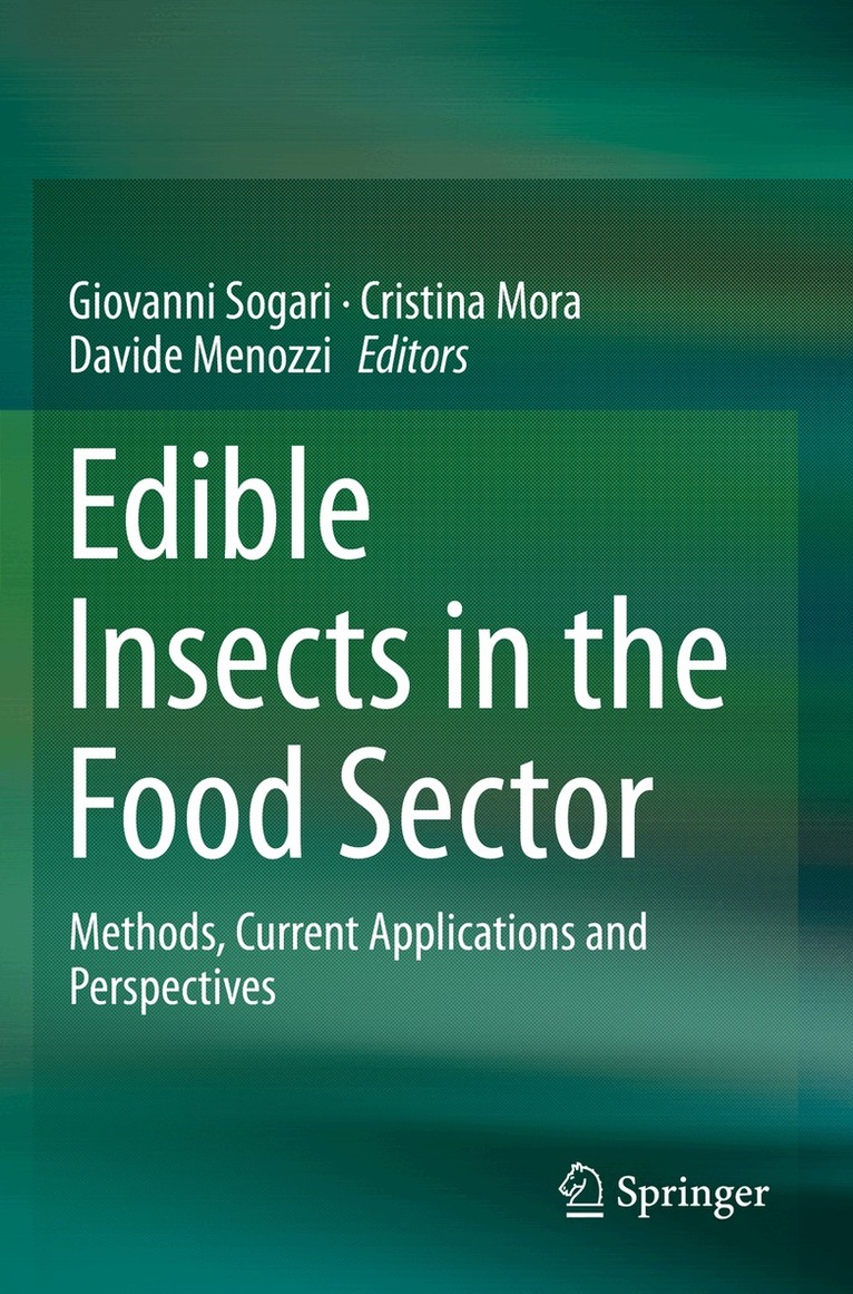 Giovanni Sogari, Cristina Mora, Davide Menozzi - Edible Insects in the Food Sector, Häftad. Tillgänglighet: Lägg i varukorg