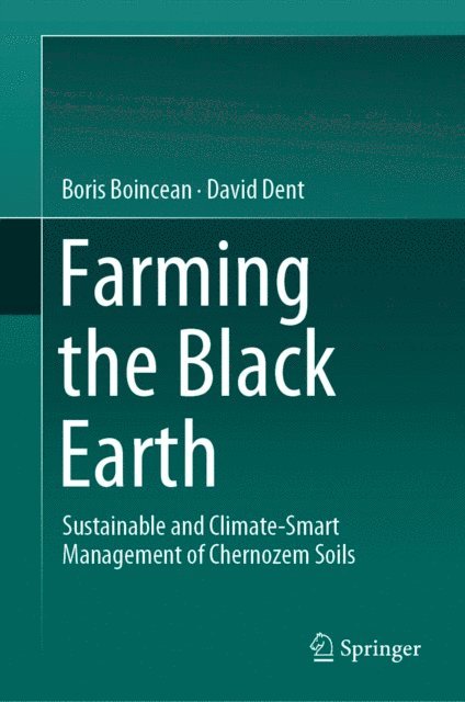 David Dent, Boris Boincean - Farming the Black Earth, E-bok