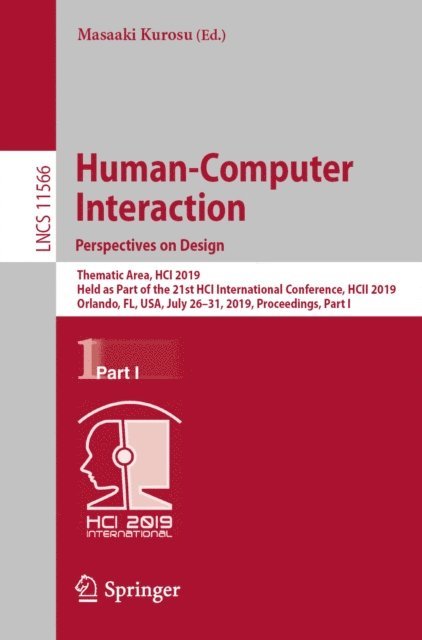 Masaaki Kurosu - Human-Computer Interaction. Perspectives on Design, E-bok