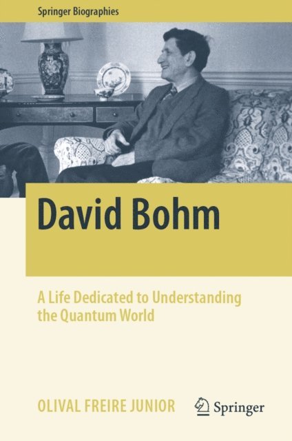 Olival Freire Junior - David Bohm, E-bok
