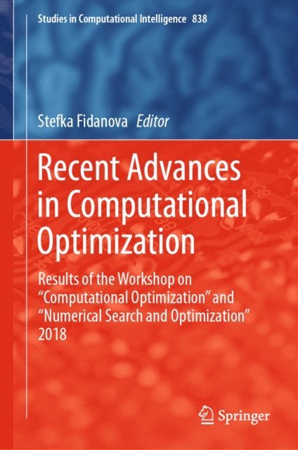 Stefka Fidanova - Recent Advances in Computational Optimization, E-bok