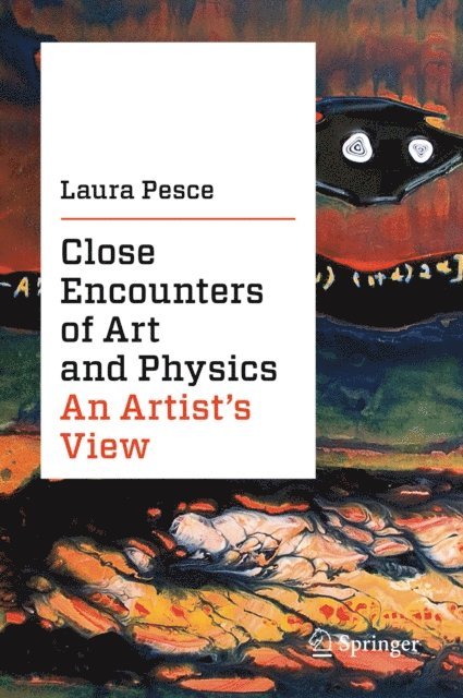 Laura Pesce - Close Encounters of Art and Physics, E-bok