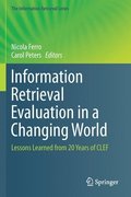Information Retrieval Evaluation in a Changing World