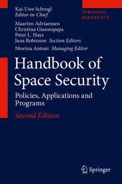 Kai-Uwe Schrogl - Handbook of Space Security, E-bok